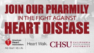 Join CHSU’s Pharmily in the Fight Against Heart Disease