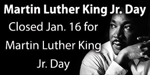 Campus Closed – Martin Luther King Jr. Day