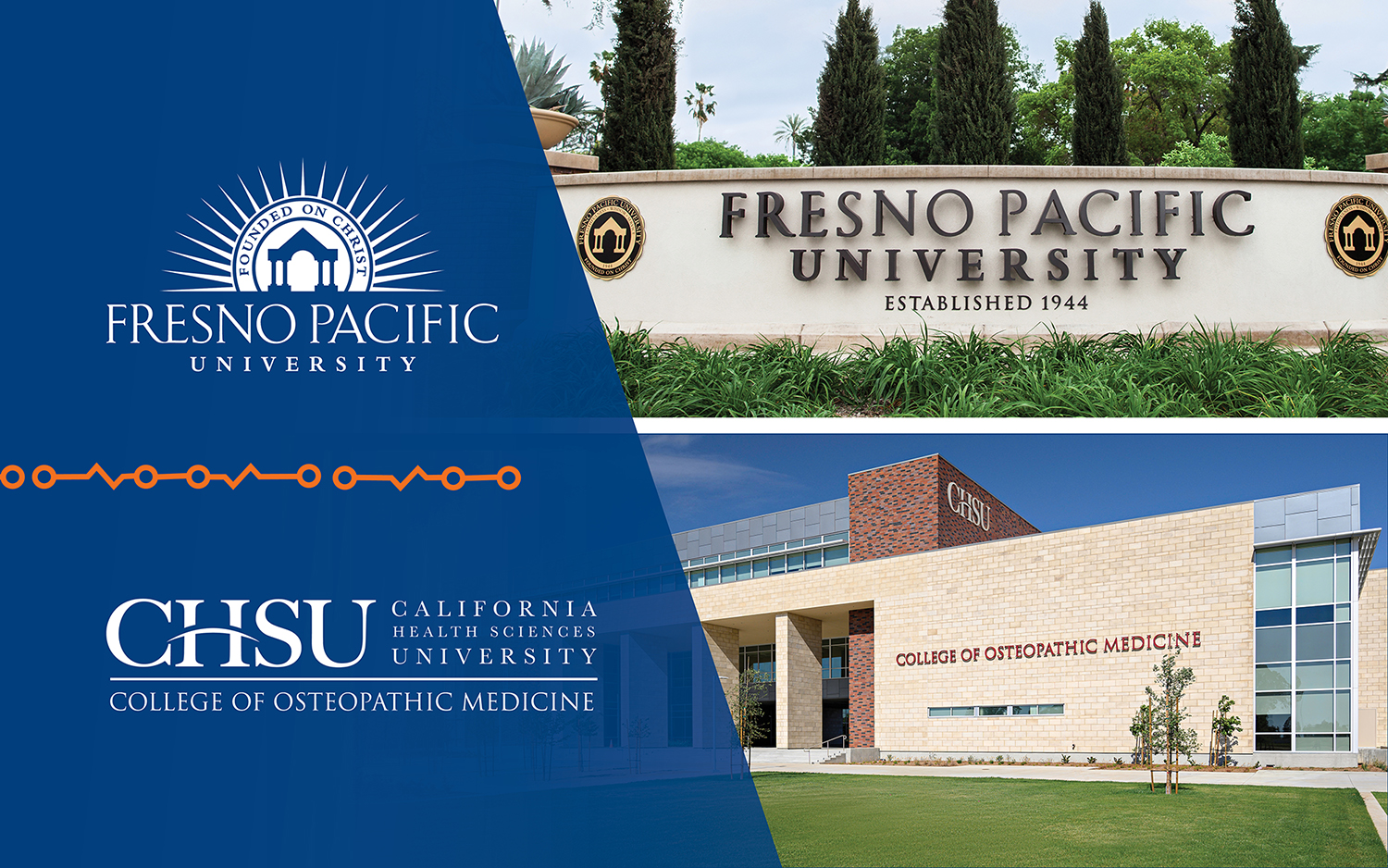 Fresno Pacific University logo and entry monument with California Health Sciences University logo and building