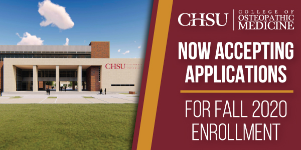 Your Future Starts Here — NOW ACCEPTING APPLICATIONS for CHSU’s College of Osteopathic Medicine!